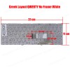 Greek Laptop Keyboard for Sony Vaio VGNNW VGN NW NW130J VGN NW26M 53010DJ53 203 148737911 148737951 148927011 9Z.N5CSQ.101 GR No Frame White ( Ref.40239GR ) Greek Laptop Keyboard for Sony Vaio VGNNW VGN NW NW130J VGN NW26M 53010DJ53 203 148737911 148737951 148927011 9Z.N5CSQ.101 GR No Frame White ( Ref.40239GR )