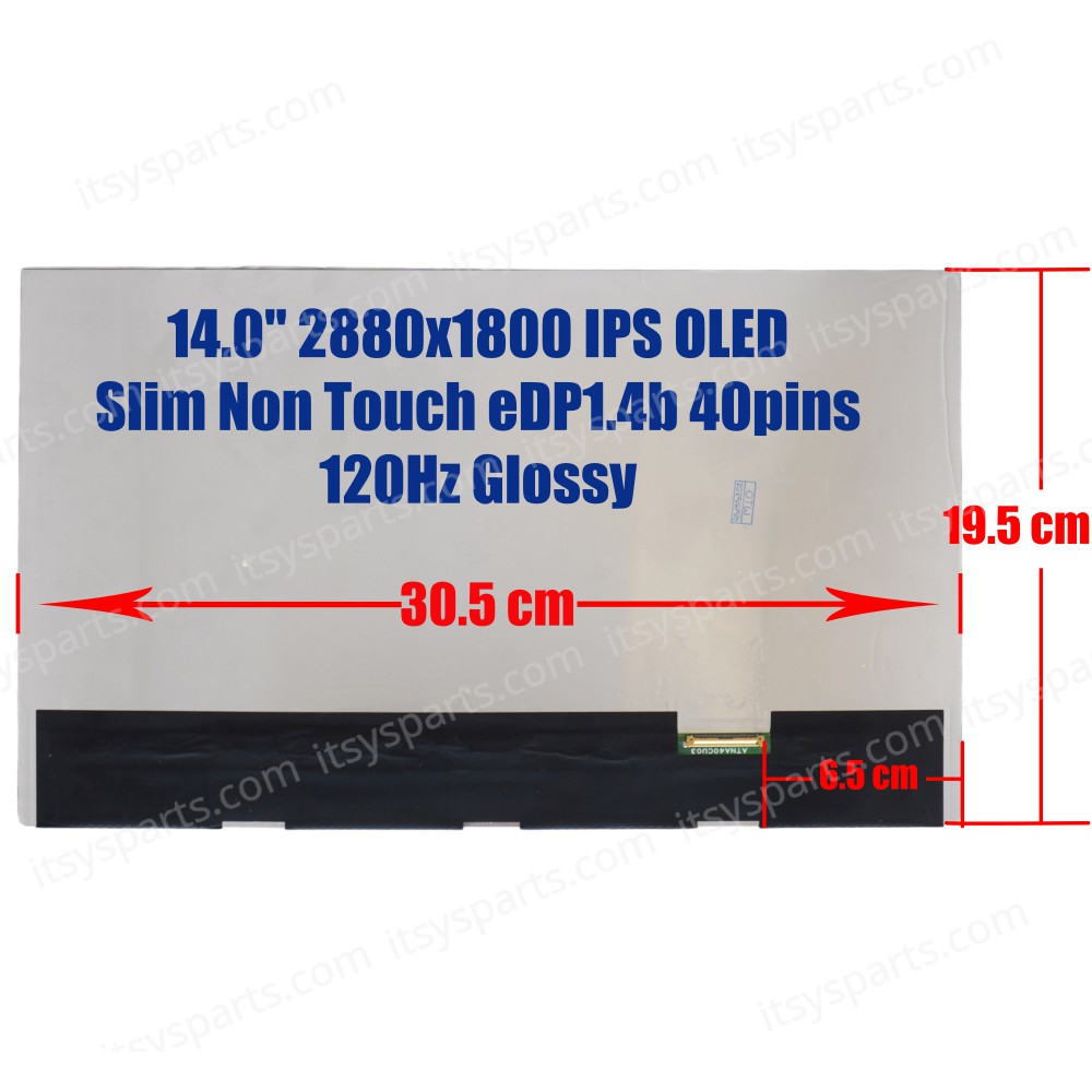 Laptop Screen monitor for HP 14-EW 14-FC ATNA40CU03-002 N91014-001 N69187-AA0 ATNA40CU03 14.0'' 2880x1800 2.8K IPS OLED Slim Non Touch 100% DCI-P3 eDP1.4b 40pins 120Hz Glossy ( SKU.1-SCR0638 )