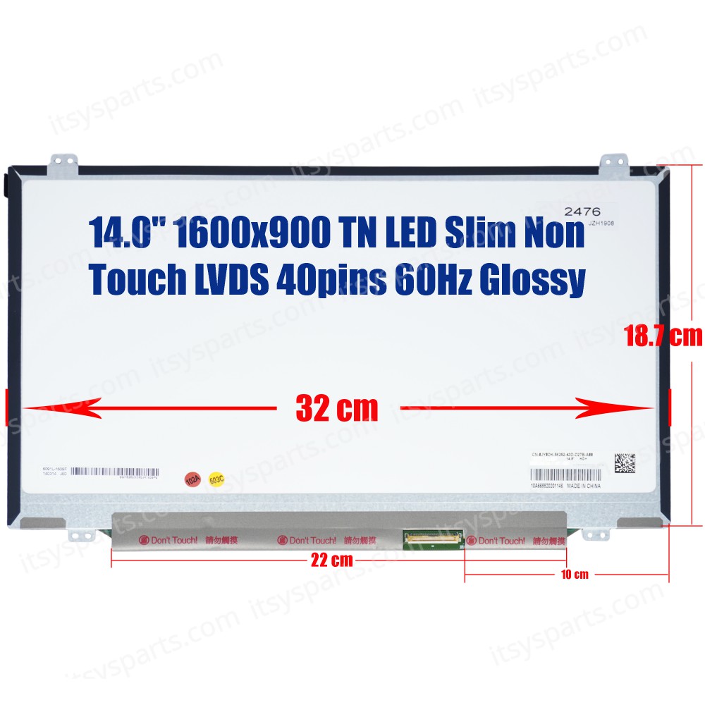 Laptop Monitor 14.0'' 1600x900 WSXGA HD+ LED 40pin (R) Laptop Screen Monitor (Ref. 1-2476)