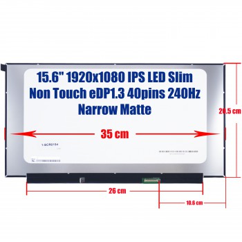 Laptop Monitor - Screen monitor for 15.6'' 1920X1080 IPS LED LCD Narrow Slim eDP 40pins 240Hz Matte (Ref. 1-SCR0194)