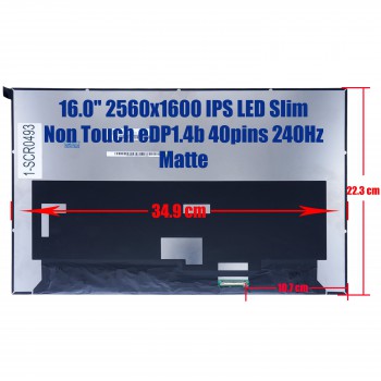Laptop Screen monitor for Asus G634JY G634JYR G634JZ G634JZR NE160QDM-NM4 V8.3 18010-16022200 16.0'' 2560x1600 WQXGA IPS 100% DCI-P3 LED Slim Non Touch eDP1.4b 40pins 240Hz Matte ( SKU.1-SCR0493 )